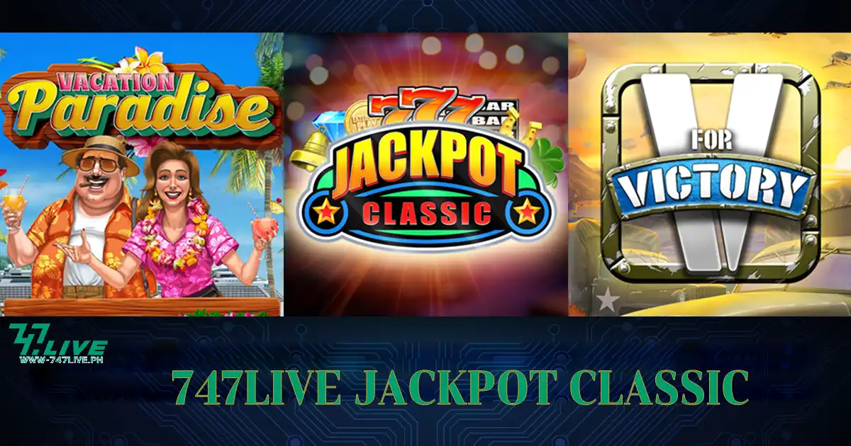 747Live Jackpot Classic