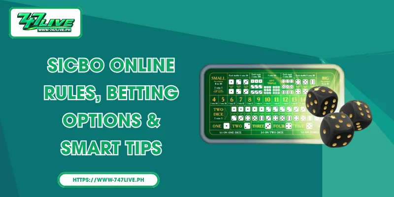 Sicbo Online – Rules, Betting Options & Smart Tips